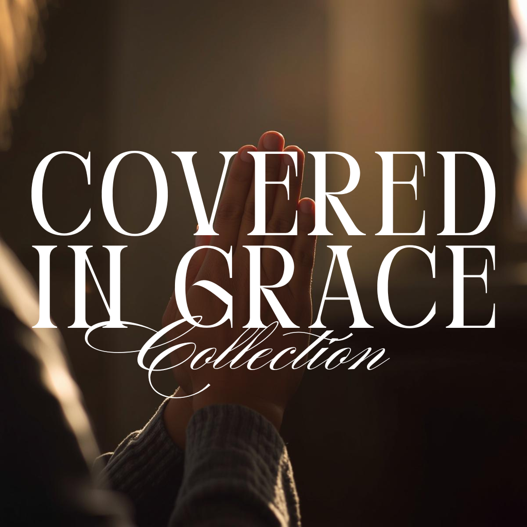 Covered In Grace Collection