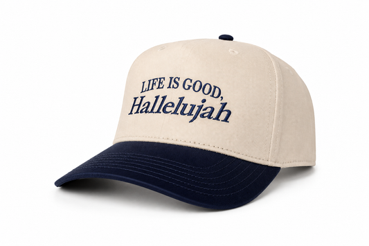 Life Is Good, Hallelujah